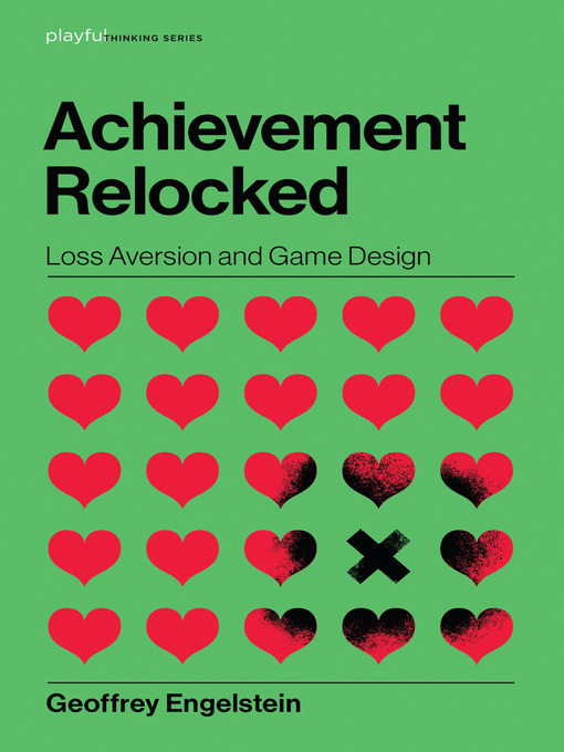 Title details for Achievement Relocked by Geoffrey Engelstein - Available
